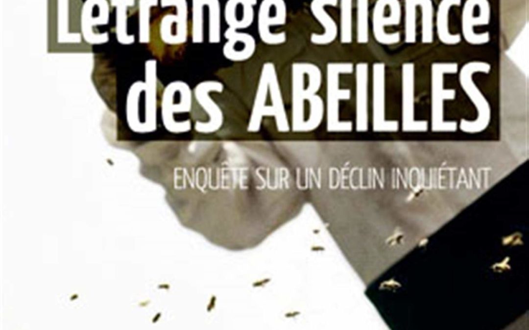 L’étrange silence des abeilles par Vincent Tardieu