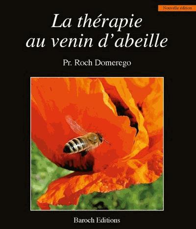 La thérapie au venin d’abeilles par Roch Domerego